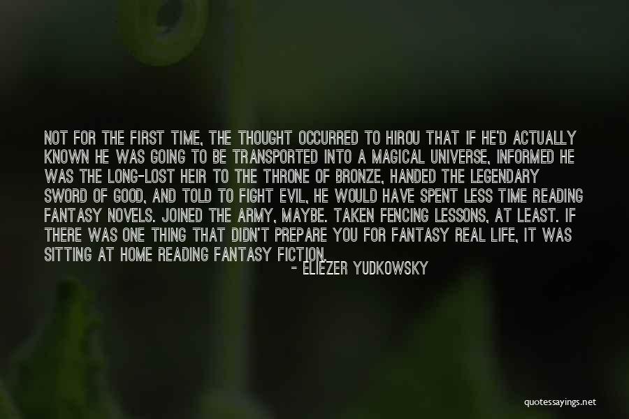 Real Life And Fantasy Quotes By Eliezer Yudkowsky