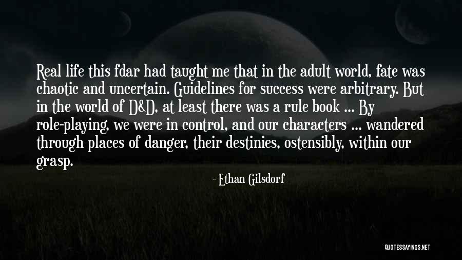 Real Life And Fantasy Quotes By Ethan Gilsdorf