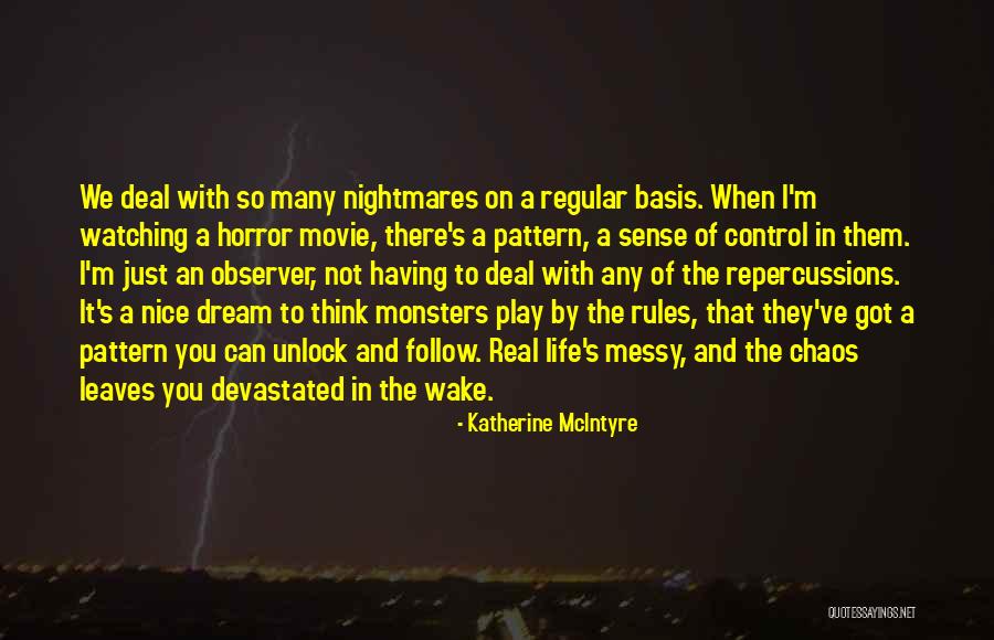 Real Life And Fantasy Quotes By Katherine McIntyre