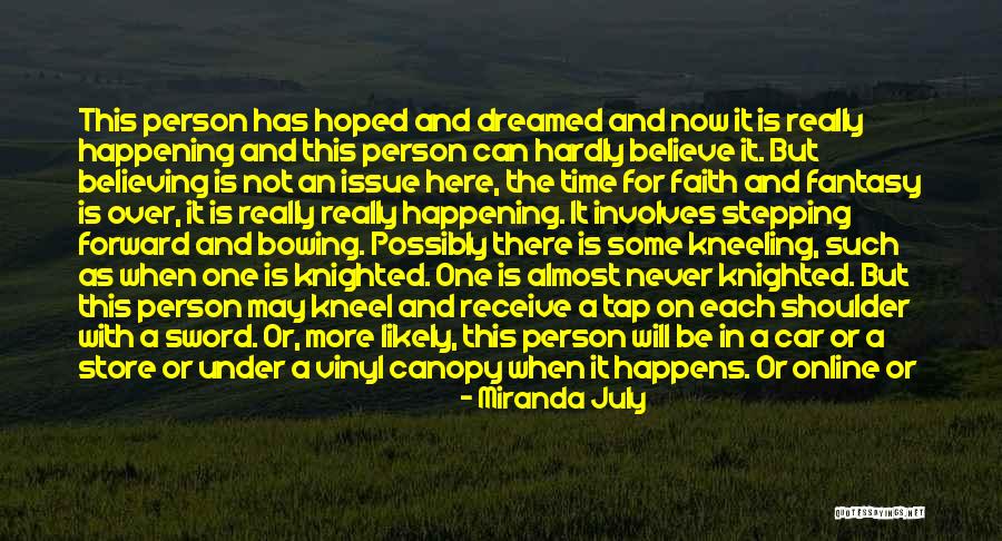 Real Life And Fantasy Quotes By Miranda July