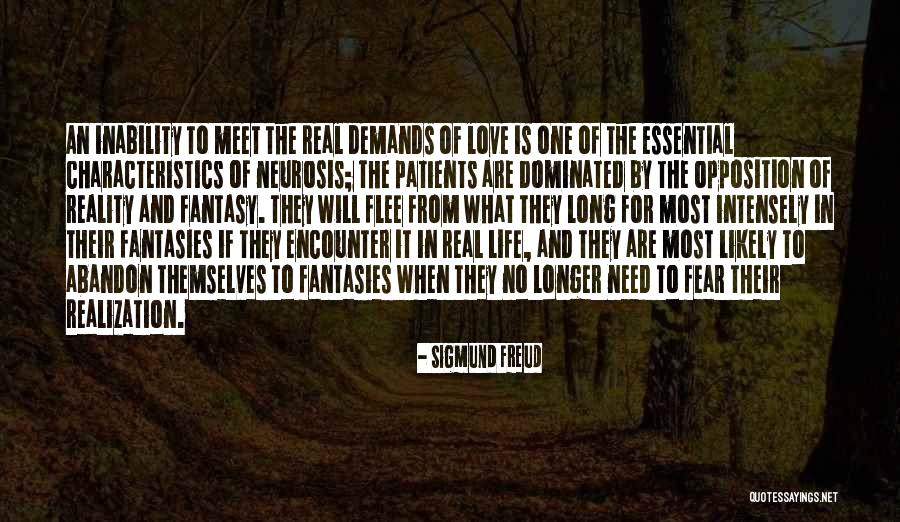 Real Life And Fantasy Quotes By Sigmund Freud