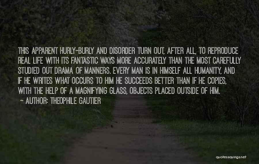 Real Life And Fantasy Quotes By Theophile Gautier