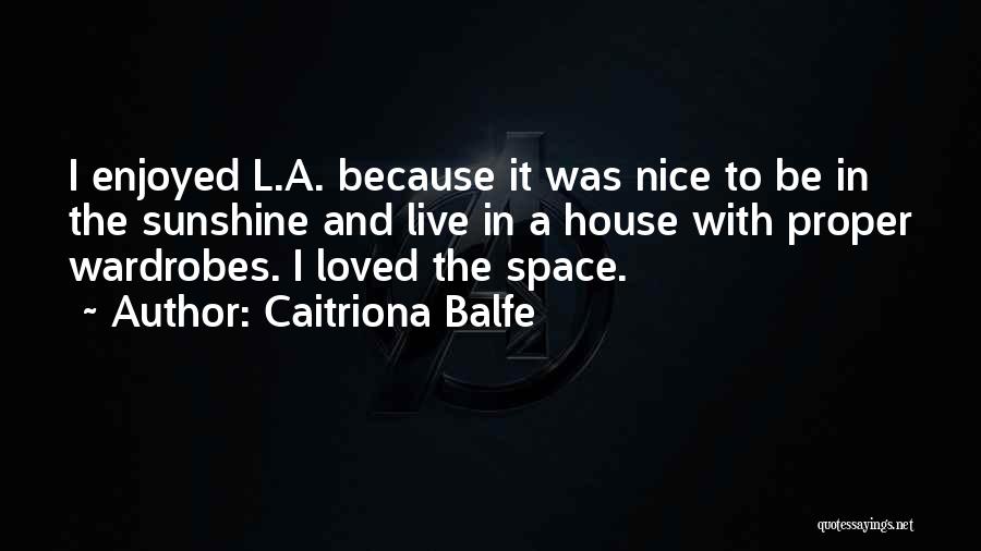 Real Life Angel Quotes By Caitriona Balfe