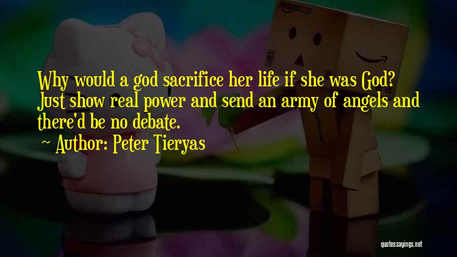 Real Life Angels Quotes By Peter Tieryas