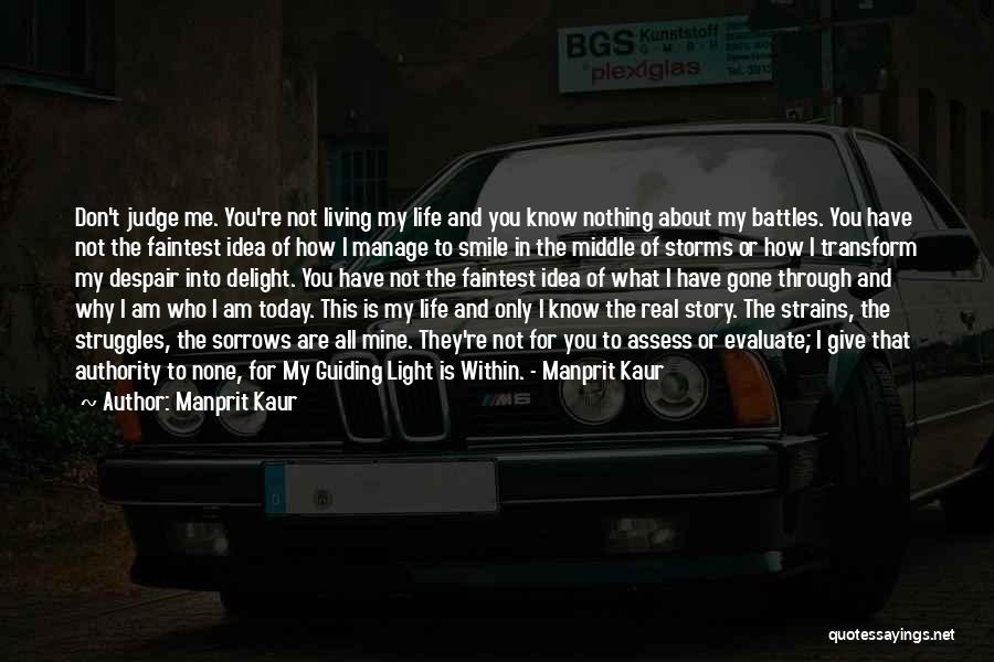 Real Life Challenges Quotes By Manprit Kaur