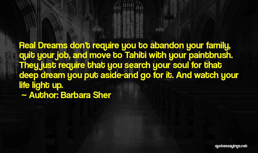 Real Life Dream Quotes By Barbara Sher
