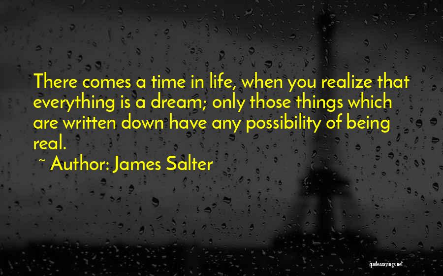 Real Life Dream Quotes By James Salter