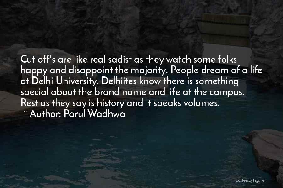 Real Life Dream Quotes By Parul Wadhwa