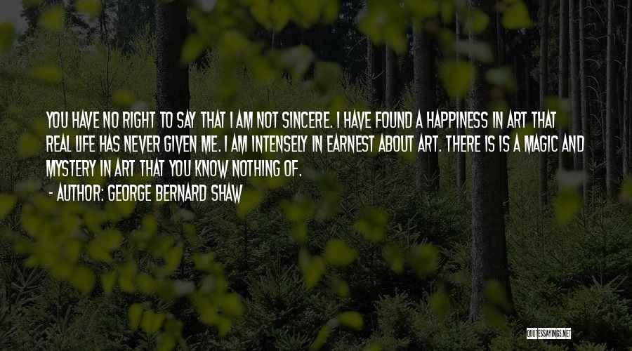 Real Life Happiness Quotes By George Bernard Shaw Real Life Happiness Quotes By George Bernard Shaw