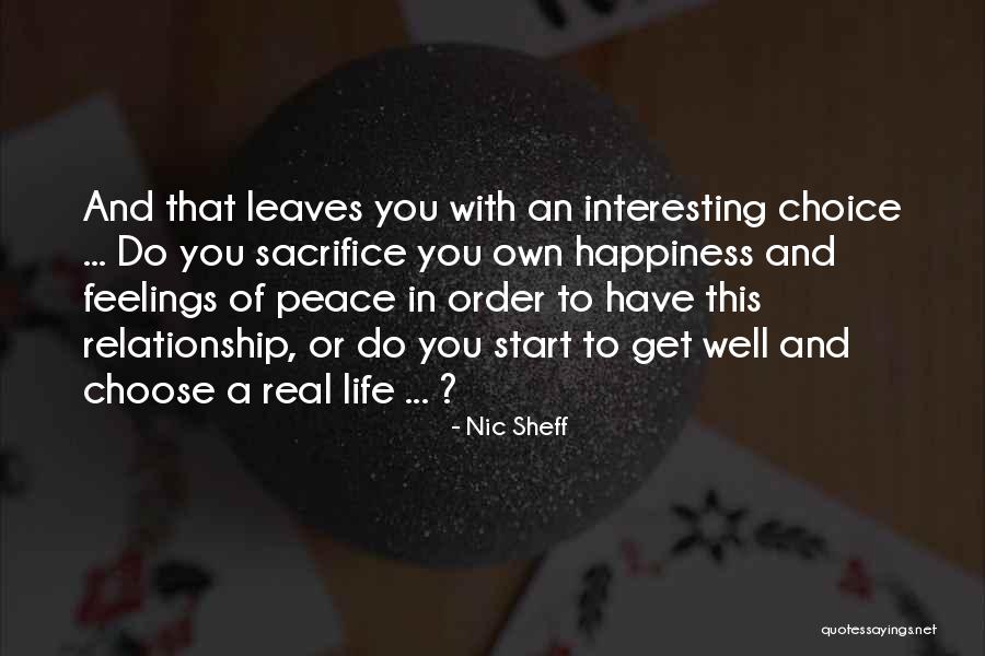 Real Life Happiness Quotes By Nic Sheff Real Life Happiness Quotes By Nic Sheff