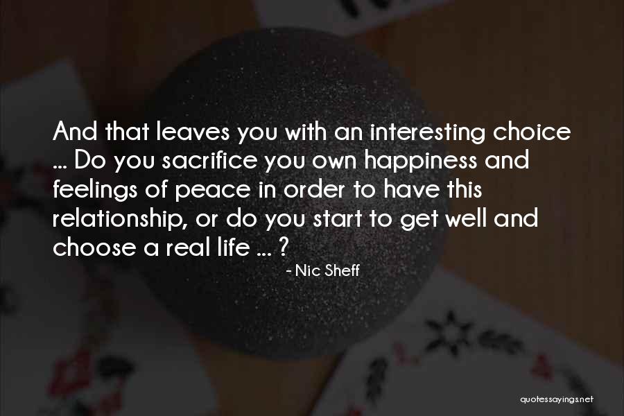 Real Life Happiness Quotes By Nic Sheff