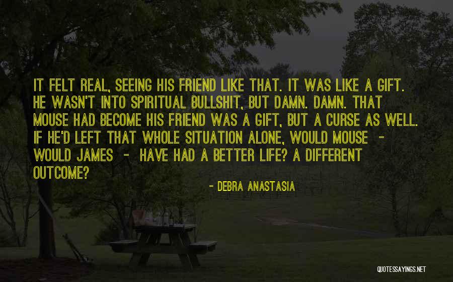 Real Life Love Quotes By Debra Anastasia