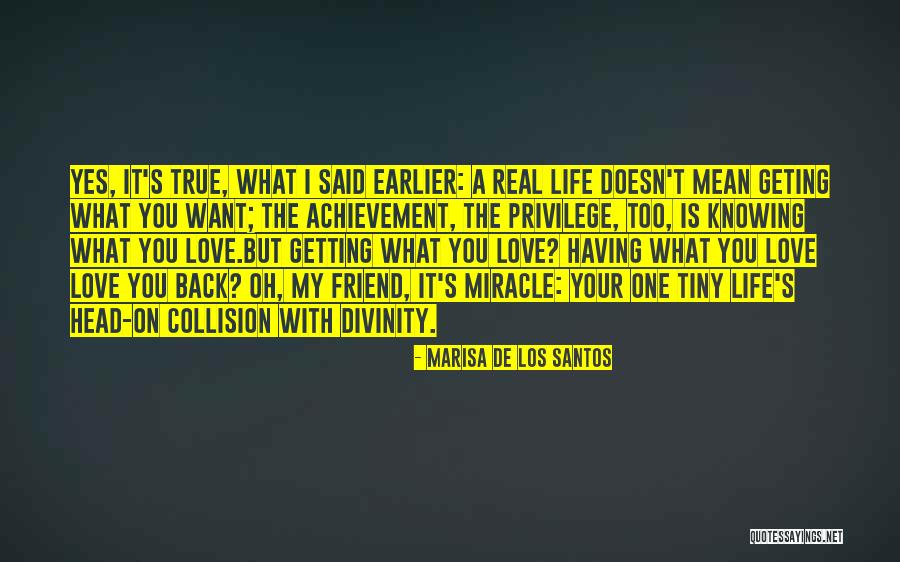 Real Life Love Quotes By Marisa De Los Santos