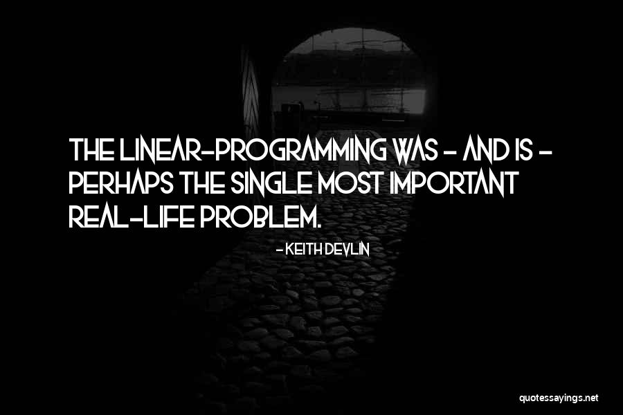 Real Life Problem Quotes By Keith Devlin Real Life Problem Quotes By Keith Devlin