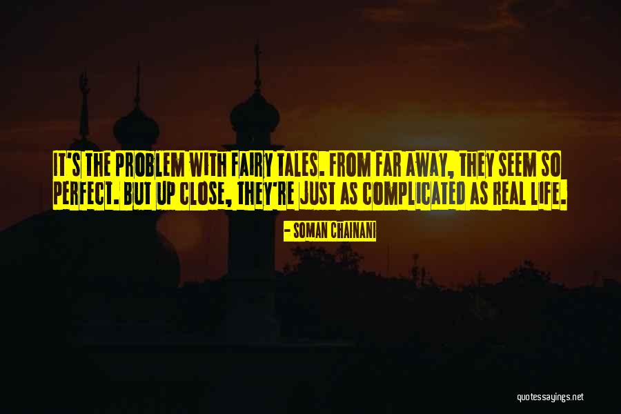 Real Life Problem Quotes By Soman Chainani Real Life Problem Quotes By Soman Chainani