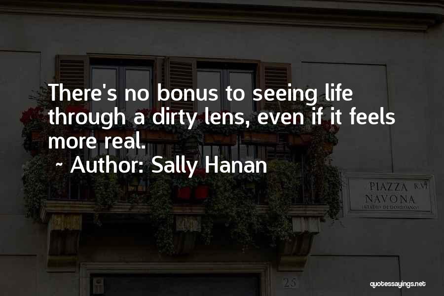 Real Life Quotes Quotes By Sally Hanan