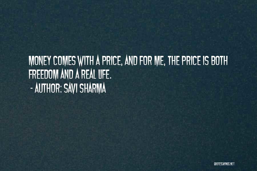 Real Life Quotes Quotes By Savi Sharma