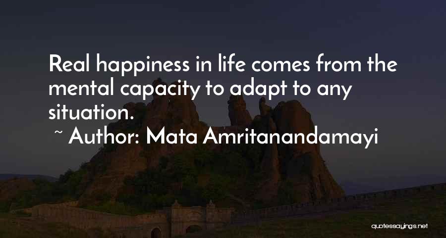 Real Life Situation Quotes By Mata Amritanandamayi