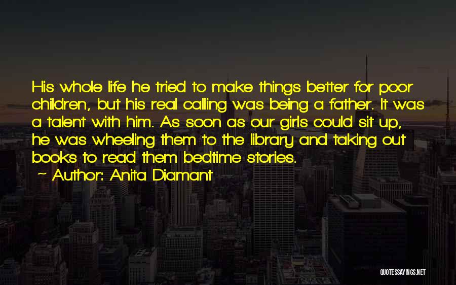 Real Life Stories Quotes By Anita Diamant
