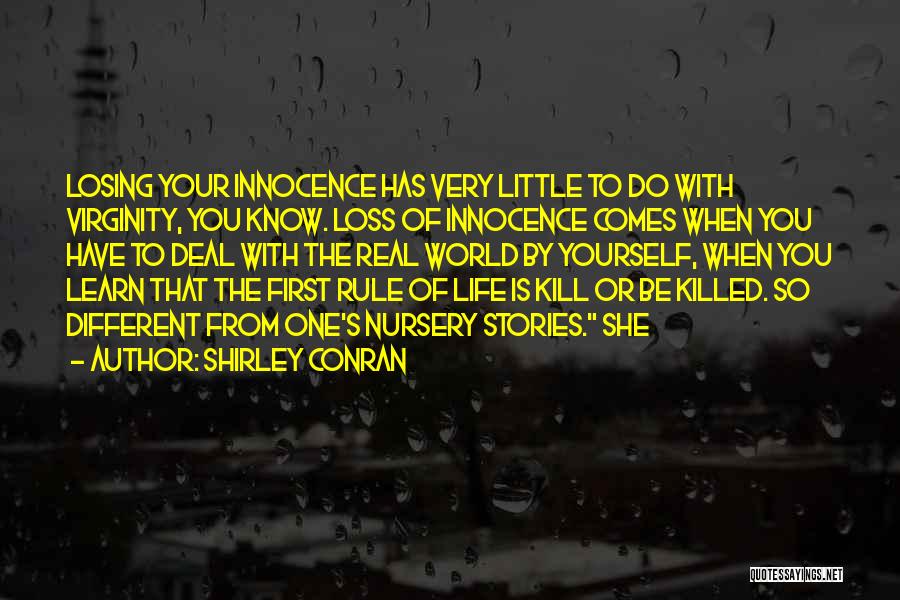 Real Life Stories Quotes By Shirley Conran