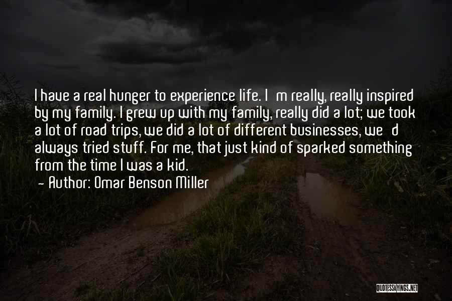 Real Life Stuff Quotes By Omar Benson Miller