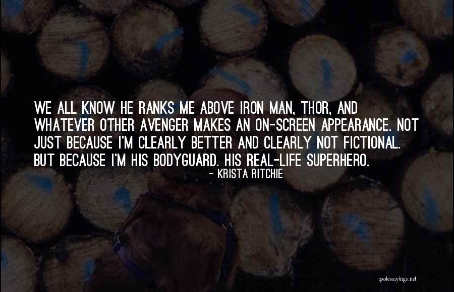 Real Life Superheroes Quotes By Krista Ritchie