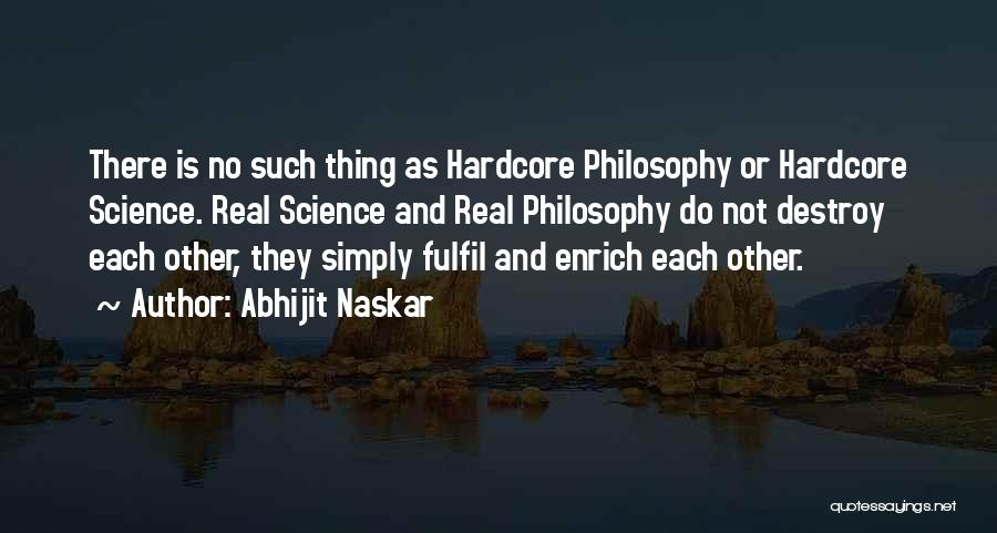 Real Life Wisdom Quotes By Abhijit Naskar