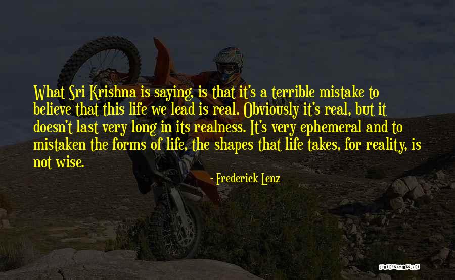 Real Life Wise Quotes By Frederick Lenz Real Life Wise Quotes By Frederick Lenz
