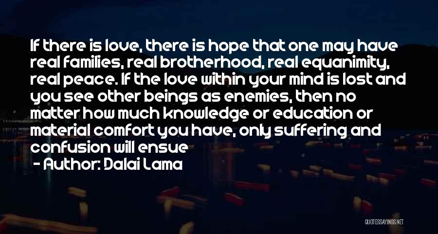 Real Love Lost Quotes By Dalai Lama
