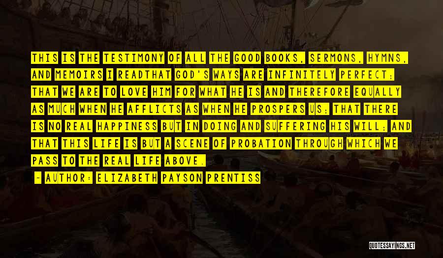 Real Love Love Quotes By Elizabeth Payson Prentiss Real Love Love Quotes By Elizabeth Payson Prentiss