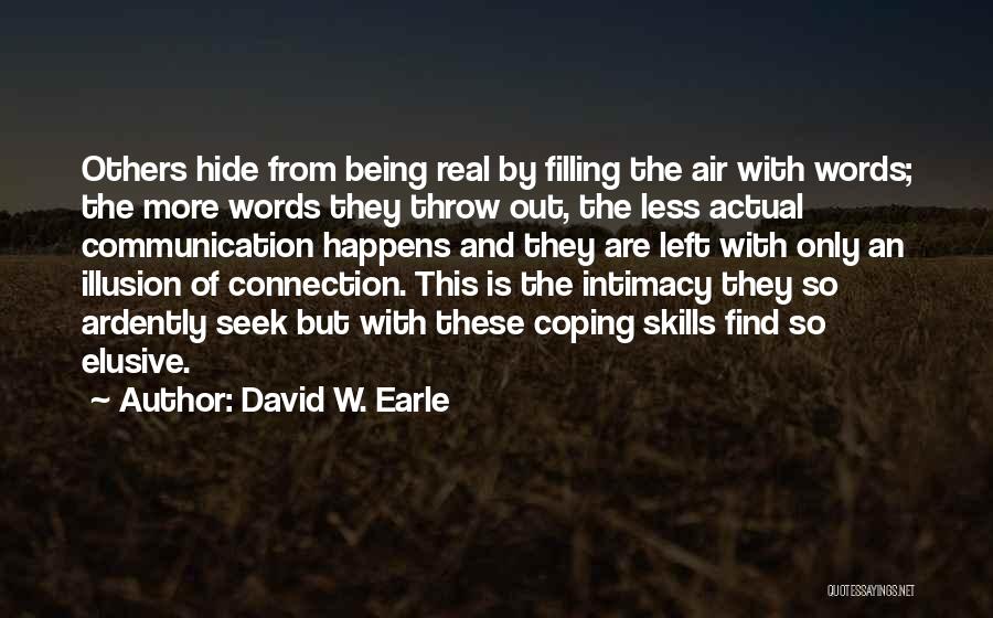 Real Love Relationships Quotes By David W. Earle