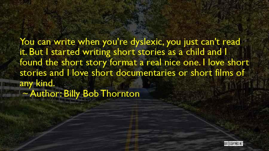 Real Love Short Quotes By Billy Bob Thornton