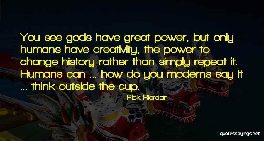 Real Madrid Haters Quotes By Rick Riordan