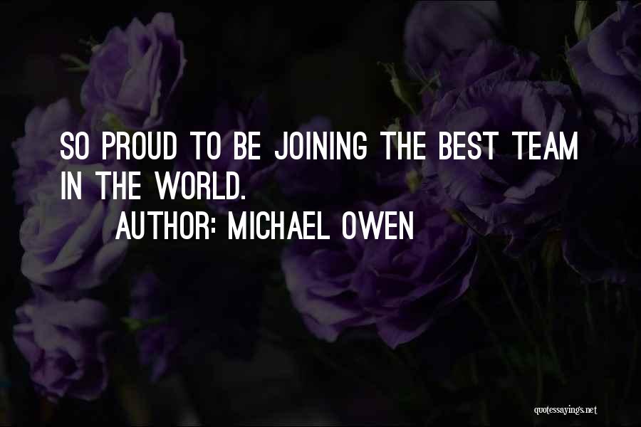 Real Madrid Team Quotes By Michael Owen