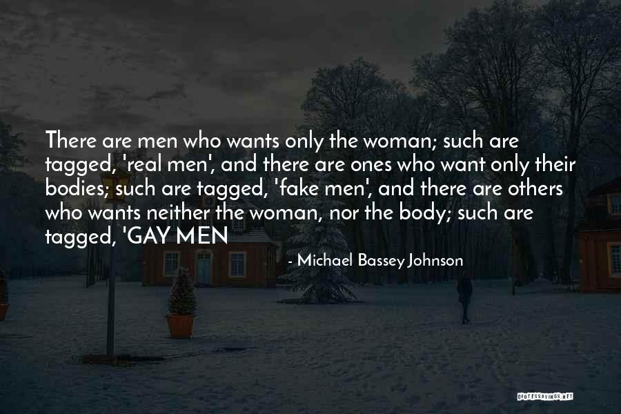 Real Man And Woman Quotes By Michael Bassey Johnson