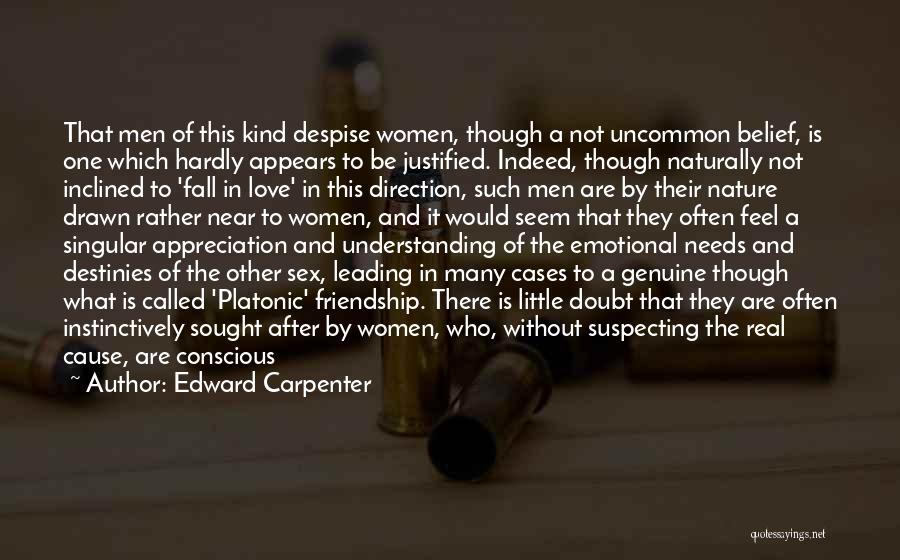 Real Man In Love Quotes By Edward Carpenter