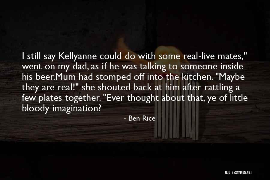Real Mates Quotes By Ben Rice Real Mates Quotes By Ben Rice