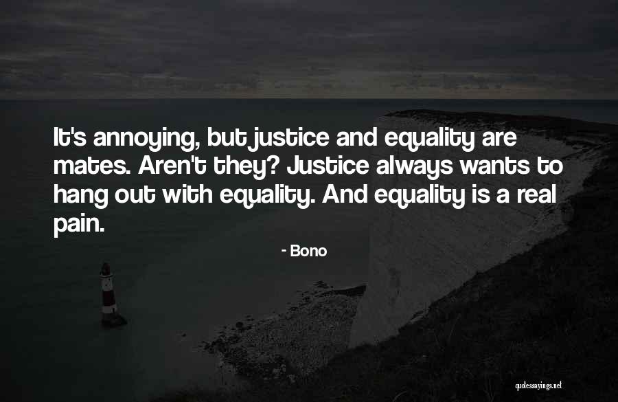 Real Mates Quotes By Bono