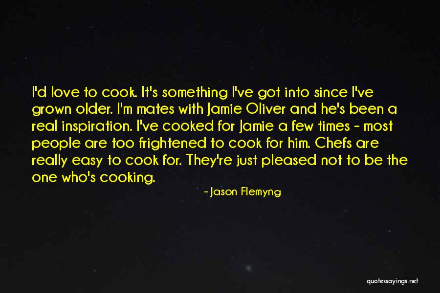 Real Mates Quotes By Jason Flemyng Real Mates Quotes By Jason Flemyng