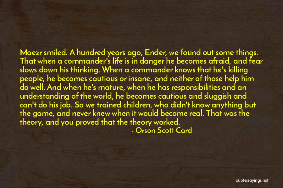Real Mature Quotes By Orson Scott Card Real Mature Quotes By Orson Scott Card