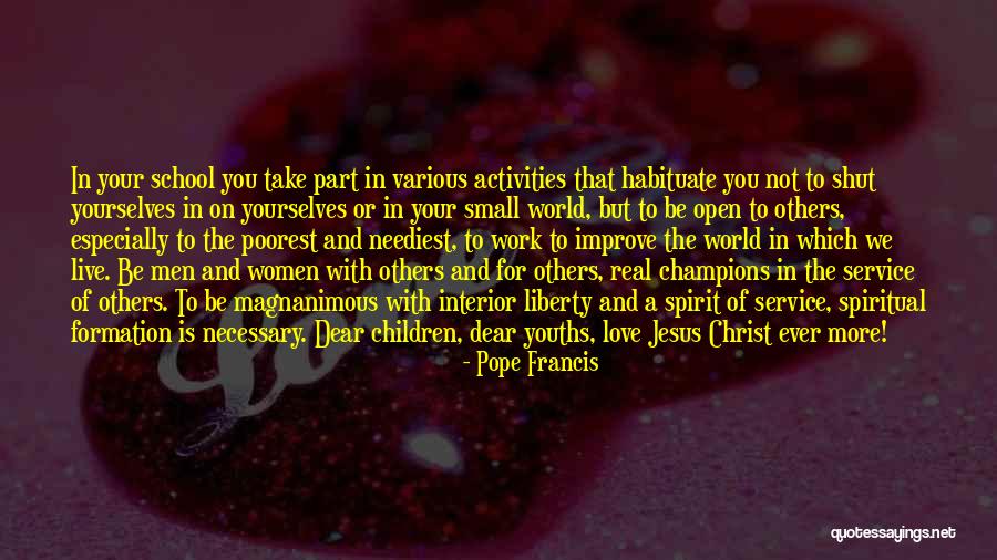 Real Men And Love Quotes By Pope Francis Real Men And Love Quotes By Pope Francis