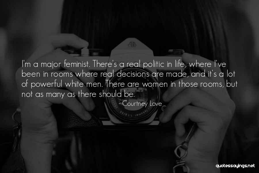 Real Men In Love Quotes By Courtney Love Real Men In Love Quotes By Courtney Love