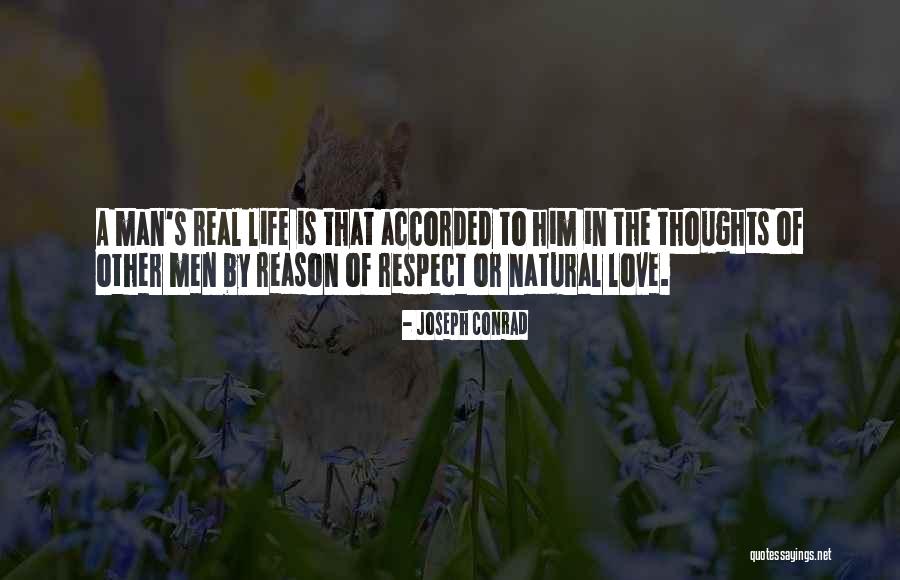 Real Men In Love Quotes By Joseph Conrad Real Men In Love Quotes By Joseph Conrad