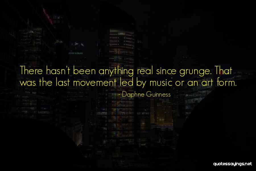 Real Movement Quotes By Daphne Guinness Real Movement Quotes By Daphne Guinness