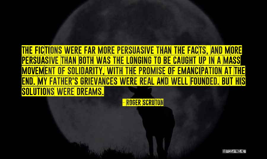 Real Movement Quotes By Roger Scruton Real Movement Quotes By Roger Scruton