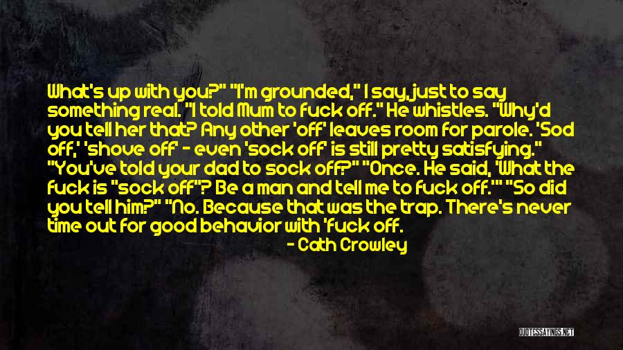 Real Mum Quotes By Cath Crowley Real Mum Quotes By Cath Crowley