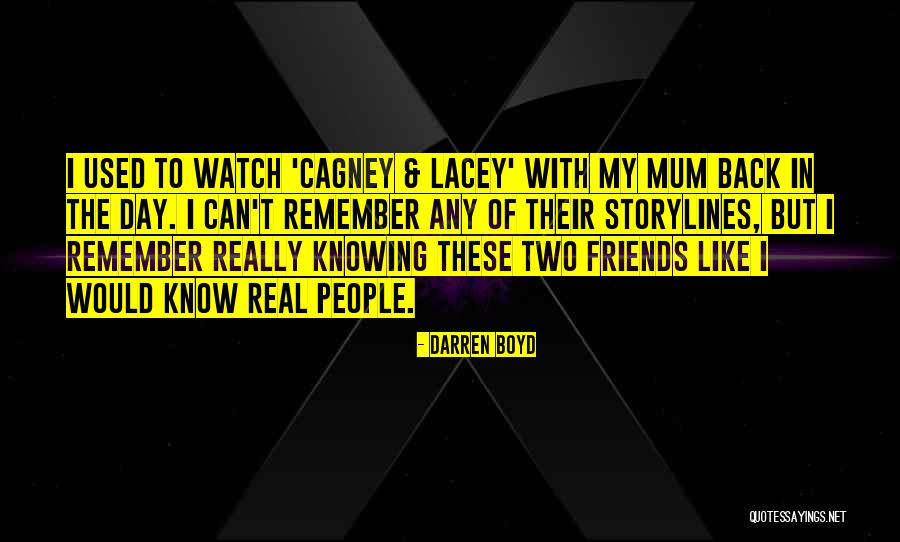 Real Mum Quotes By Darren Boyd Real Mum Quotes By Darren Boyd