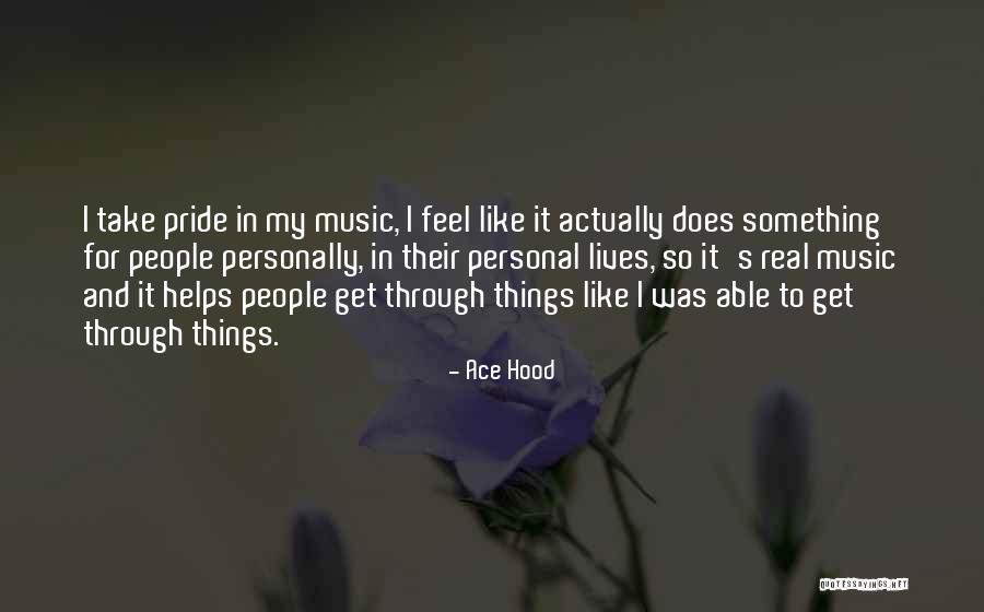 Real Music Quotes By Ace Hood Real Music Quotes By Ace Hood