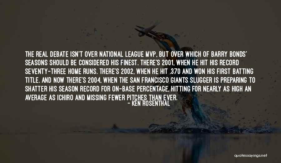 Real Mvp Quotes By Ken Rosenthal