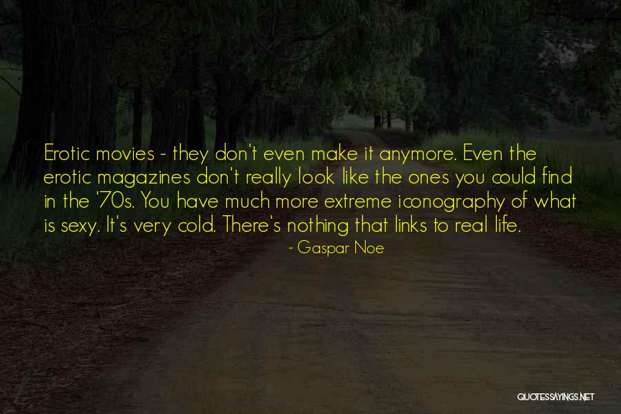 Real Ones Quotes By Gaspar Noe Real Ones Quotes By Gaspar Noe